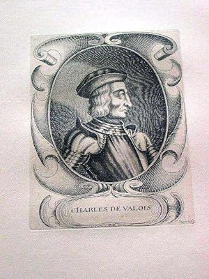 Bild des Verkufers fr Gravure sur cuivre sur papier verg reprsentant Charles de Valois, fils du roi Philippe le Hardi et Isabelle d'Aragon. zum Verkauf von JOIE DE LIRE