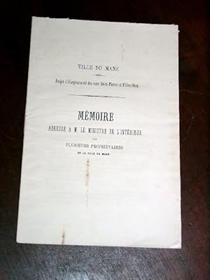 Ville du Mans - Projet d'Elargissement des rues Saint-Pierre & Filles-Dieu - Mémoire adressé a M....