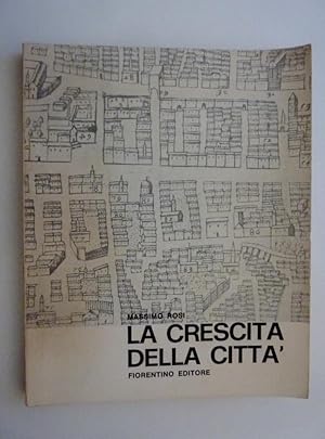 Seller image for "LA CRESCITA DELLA CITTA' " for sale by Historia, Regnum et Nobilia