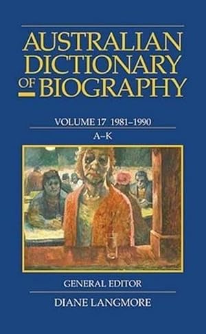 Seller image for Australian Dictionary of Biography Vol 17 A-K (Hardcover) for sale by Grand Eagle Retail