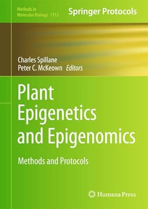 Immagine del venditore per Plant Epigenetics and Epigenomics : Methods and Protocols venduto da AHA-BUCH GmbH