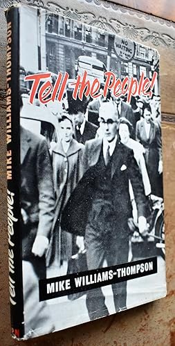 Seller image for Tell The People! [SIGNED] for sale by Dodman Books
