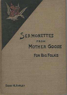 Sermonettes from Mother Goose for Big Folks