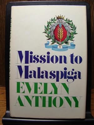 Seller image for MISSION TO MALASPIGA for sale by The Book Abyss