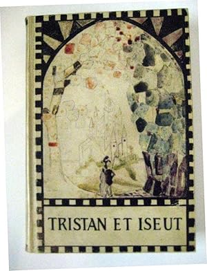 Le Roman de Tristan et Iseut. Ouvrage couronne par l`Académie Francaise. 164. A.