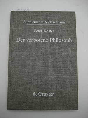 Der verbotene Philosoph. Studien zu den Anfängen der katholischen Nietzsche-Rezeption in Deutschl...