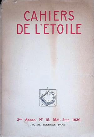 Cahiers de l'etoile. anno 3 n.15 maggio-giugno 1930