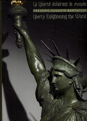 La Liberté éclairant le monde - Liberty Enlightening the World