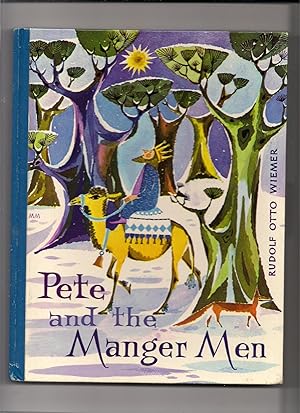 Pete and the Manger Men