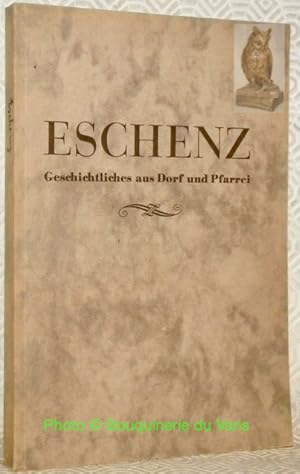 Bild des Verkufers fr Eschenz. Geschichtliches aus Dorf und Pfarrei. zum Verkauf von Bouquinerie du Varis