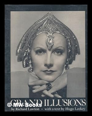 Immagine del venditore per Grand Illusions, by Richard Lawton. with a Text by Hugo Leckey venduto da MW Books