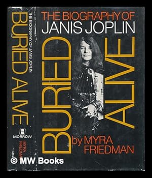 Immagine del venditore per Buried Alive; the Biography of Janis Joplin venduto da MW Books
