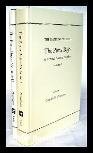 Seller image for The Pima Bajo of Central Sonora, Mexico / by Campbell W. Pennington. [complete in 2 volumes] for sale by MW Books