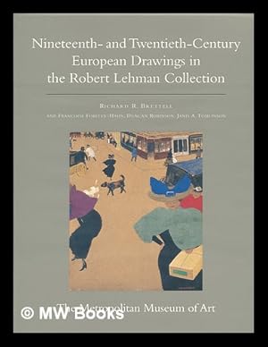 Seller image for The Robert Lehman Collection IX. Nineteenth- and twentieth-century European drawings / Richard R. Brettell . [et al.] for sale by MW Books
