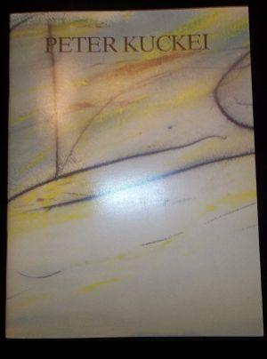Seller image for Peter Kuckei : (11.3. - 9.5.1992) for sale by ANTIQUARIAT Franke BRUDDENBOOKS