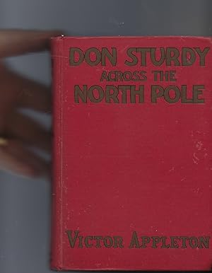 Seller image for Don Sturdy Across the North Pole or Cast Away in the Land of Ice for sale by Peakirk Books, Heather Lawrence PBFA