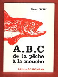 A.B.C. de La Pêche à La Mouche