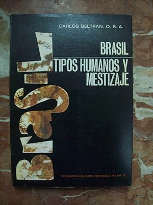 BRASIL, TIPOS HUMANOS Y MESTIZAJE