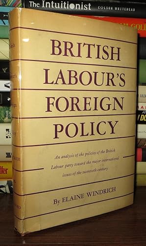 Imagen del vendedor de BRITISH LABOUR'S FOREIGN POLICY a la venta por Rare Book Cellar