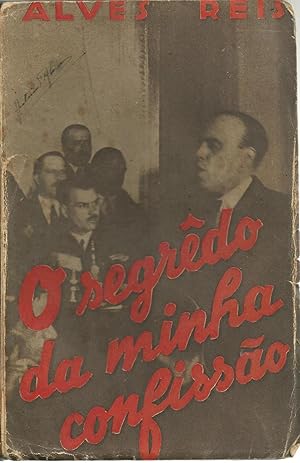 O SEGRÊDO DA MINHA CONFISSÃO. Primeiro Volume