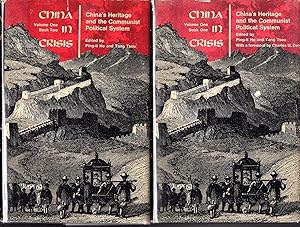 Bild des Verkufers fr China In Crisis - China's Heritage And The Communist Political System. Volume One, Books One & Two. [2-volume set] zum Verkauf von Dorley House Books, Inc.