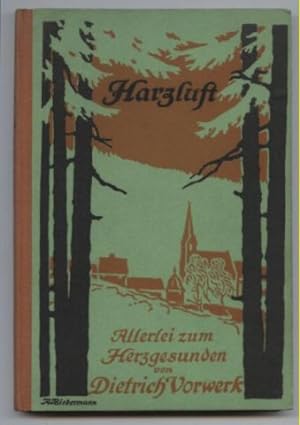 Imagen del vendedor de Harzluft. Allerlei zum Gesunden. Geschichten, Gedanken und Gedichte. a la venta por Leonardu