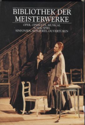 Seller image for Bibliothek der Meisterwerke: Oper, Operette, Musical / Schauspiel / Sinfonien, Konzerte, Ouvertren. 3 Bnde. for sale by Leonardu