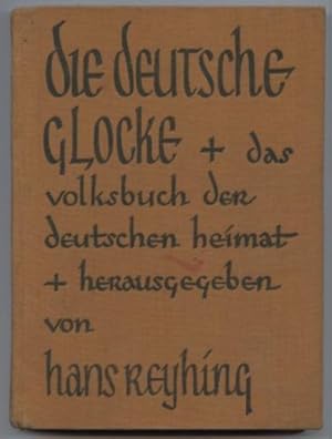 Die deutsche Glocke. Das Volksbuch der deutschen Heimat.