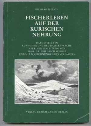 Fischerleben auf der kurischen Nehrung. Dargestellt in kurischer und deutscher Sprache.