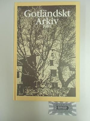 Seller image for Gotlndskt Arkiv 1981. Gunnar Svahnstrm landsantikvarie pa Gotland 1957-1979. for sale by Druckwaren Antiquariat