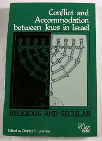 Seller image for Religious and Secular: Conflict and Accommodation Between Jews in Israel for sale by Resource Books, LLC