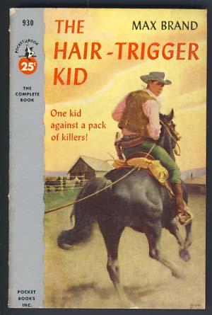 Bild des Verkufers fr The Hair-Trigger Kid zum Verkauf von Parigi Books, Vintage and Rare