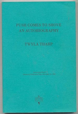 Bild des Verkufers fr Push Comes to Shove: An Autobiography zum Verkauf von Between the Covers-Rare Books, Inc. ABAA