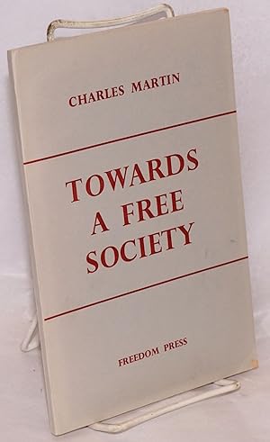 Seller image for Towards a free society for sale by Bolerium Books Inc.