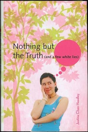 Bild des Verkufers fr Nothing but the Truth (and a Few White Lies) zum Verkauf von Bookmarc's