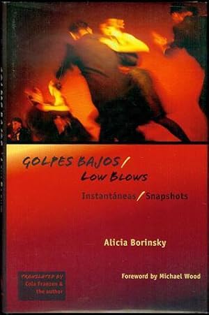 Image du vendeur pour Golpes Bajos / Low Blows: Instantaneas / Snapshots mis en vente par Bookmarc's