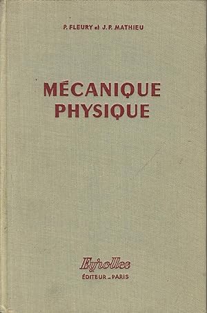 Seller image for Physique gnrale et exprimentale, mcanique physique for sale by Sylvain Par