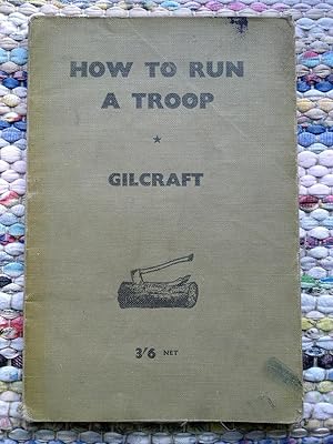 How To Run A Troop - A Year's Training