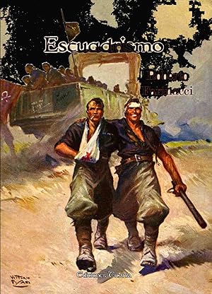 ESCUADRISMO DE MI DIARIO DE LOS AÑOS 1919-1922 Fascismo