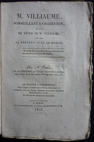 M. Villiaumé, sommeillant à Charenton, suivi du Réveil de M. Villiaumé, et de Sa rentrée dans le ...