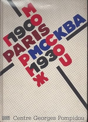 Imagen del vendedor de Paris-Moscou 1900-1930 (2e dition revue et corrige) Centre national d'art et de culture Georges Pompidou, Paris 31 mai-5 novembe 1979 a la venta por ART...on paper - 20th Century Art Books