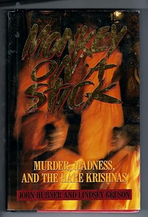 Imagen del vendedor de Monkey on a Stick : Murder, Madness, and the Hare Krishnas a la venta por Sparkle Books