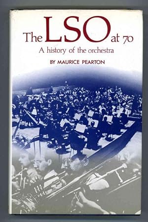 The LSO at 70: A History of the Orchestra