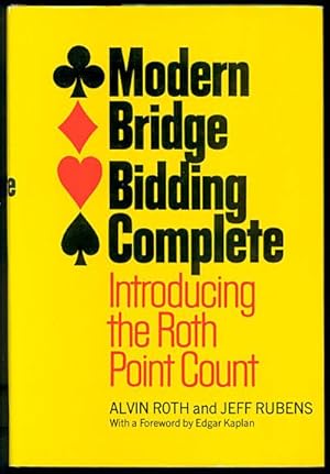 Immagine del venditore per Modern Bridge Bidding Complete: Introducing the Roth Point Count venduto da Inga's Original Choices