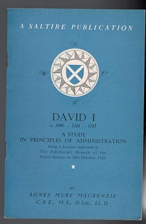 Seller image for David I c. 1080 - 1124 - 1153. A Study in Principles of Administration for sale by Barter Books Ltd