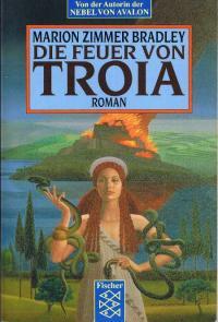 Die Feuer von Troia.: Roman.