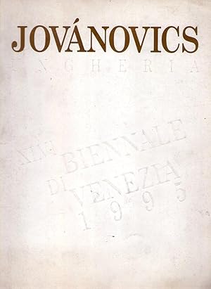 GYORGY JOVANOVICS. XLVI Biennale di Venezia 1995. (Padiglione d'Ungheria 11/06/95 - 5/10/95)