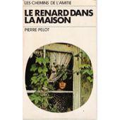 Image du vendeur pour LE RENARD DANS LA MAISON mis en vente par secretdulivre