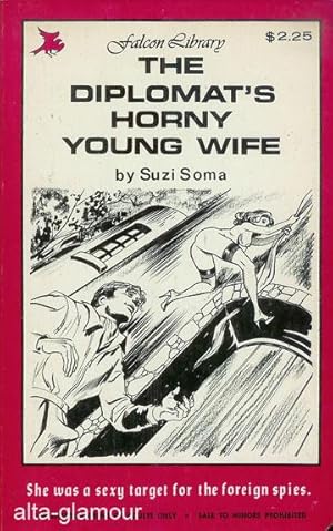 Seller image for THE DIPLOMAT'S HORNY YOUNG WIFE Falcon Library for sale by Alta-Glamour Inc.