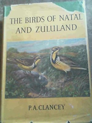 Bild des Verkufers fr The Birds Of Natal & Zululand zum Verkauf von Chapter 1